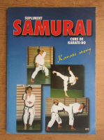 Neculai Amalinei - Supliment Samurai, curs de karate-do