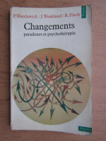 P. Watzlawick - Changements, pradoxes et psychotherapie
