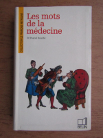 Pascal Bouche - Les mots de la medecine