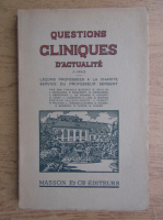 Questions cliniques d'actualite (volumul 3, 1934)