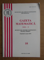 Revista Gazeta Matematica, anul CXI, nr. 10, 2006