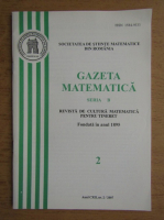 Revista Gazeta Matematica, anul CXII, nr. 2, 2007