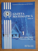 Revista Gazeta Matematica, Seria B, anul CXIX, nr. 1, 2014