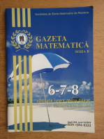 Revista Gazeta Matematica, Seria B, anul CXIX, nr. 6-7-8, 2014