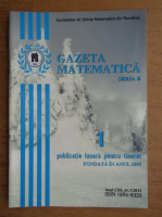 Revista Gazeta Matematica, Seria B, anul CXX, nr. 1, 2015