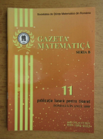 Revista Gazeta Matematica, Seria B, anul CXX, nr. 11, 2015