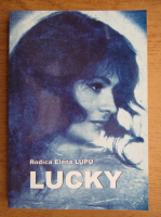 Rodica Elena Lupu - Lucky