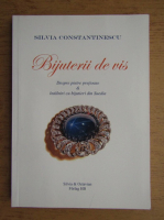 Anticariat: Silvia Constantinescu - Bijuterii de vis