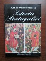 A. H. de Oliveira Marques - Istoria Portugaliei