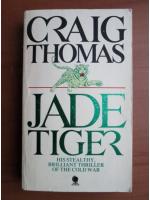 Anticariat: Craig Thomas - Jade tiger