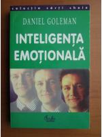 Anticariat: Daniel Goleman - Inteligenta emotionala
