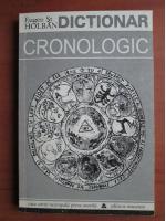 Eugen St Holban - Dictionar cronologic (prin veacurile onvolburate ale Moldovei dintre Prut si Nistru)