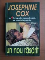 Josephine Cox - Un nou rasarit