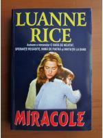 Anticariat: Luanne Rice - Miracole