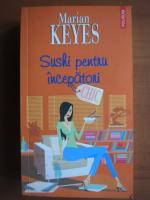 Anticariat: Marian Keyes - Sushi pentru incepatori
