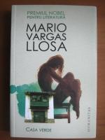 Anticariat: Mario Vargas Llosa - Casa verde