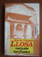 Anticariat: Mario Vargas Llosa - Pantaleon si vizitatoarele