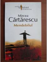 Anticariat: Mircea Cartarescu - Mendebilul