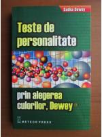 Anticariat: Sadka Dewey - Teste de personalitate prin alegerea culorilor, Dewey