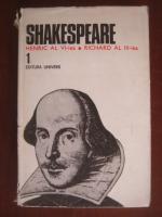 Shakespeare - Opere, Editura Univers (volumul 1)