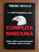 Anticariat: Thierry Meyssan - 11 Septembrie 2001, cumplita minciuna