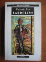 Anticariat: Umberto Eco - Baudolino