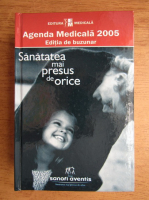 Agenda medicala 2005, Sanatatea mai presus de orice. Editia de buzunar