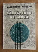 Anticariat: Alexandru Moraru - Sarbatoare de iarna