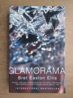 Bret Easton Ellis - Glamorama