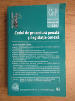 Codul de procedura penala si legislatie conexa