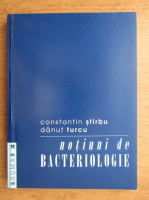 Constantin Stirbu - Notiuni de bacteriologie