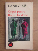 Anticariat: Danilo Kis - Cripta pentru Boris Davidovici