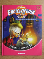 Anticariat: Disney enciclopedia, marile inventii (volumul 17)