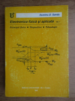 Dumitru Sandu - Electronica fizica si aplicata (volumul 1)