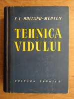 E. L. Holland Merten - Tehnica vidului