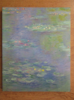 Exposition Monet et ses amis. Musee Prefectoral des Beaux-Arts, Fukushima (catalog de expozitie)