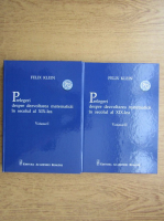 Felix Klein - Prelegeri despre dezvoltarea matematicii in secolul al XIX-lea (2 volume)