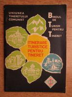 Itinerare turistice pentru tineret