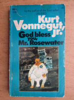 Kurt Vonnegut jr. - God bless you, Mr. Rosewater