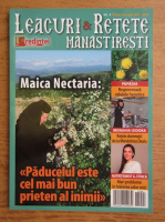 Leacuri si retete manastiresti, iunie-august 2015