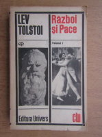 Anticariat: Lev Tolstoi - Razboi si pace (volumul 1)