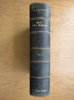 Marcel Planiol, Georges Ripert - Traite pratique de droit civil francais (volumul 1, 1925)
