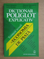 Anticariat: Maria Mihalciuc - Dictionar poliglot explicativ termeni uzuali in economia de piata