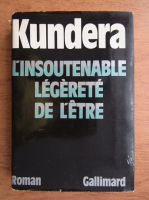 Milan Kundera - L'insoutenable legerete de l'etre
