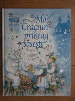 Anticariat: Mos Craciun pribeag soseste, poezii, colinde, povesti