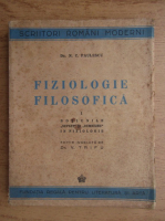 N. C. Paulescu - Fiziologie filosofica. Notiunile de suflet si Dumnezeu in fiziologie (1944)