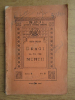 Nestor Urechia - Dragi sa ne fie muntii (1916)