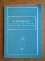 Norme specifice de securitate a muncii pentru transporturi rutiere, nr. 23