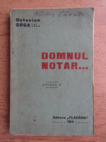 Octavian Goga - Domnul notar... (editia II, 1914)