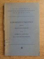 P. Cornelii Taciti - Libri qvi svpersvnt, Tom. 2. Germania, agricola dialogvs de oratoribvs (1930)